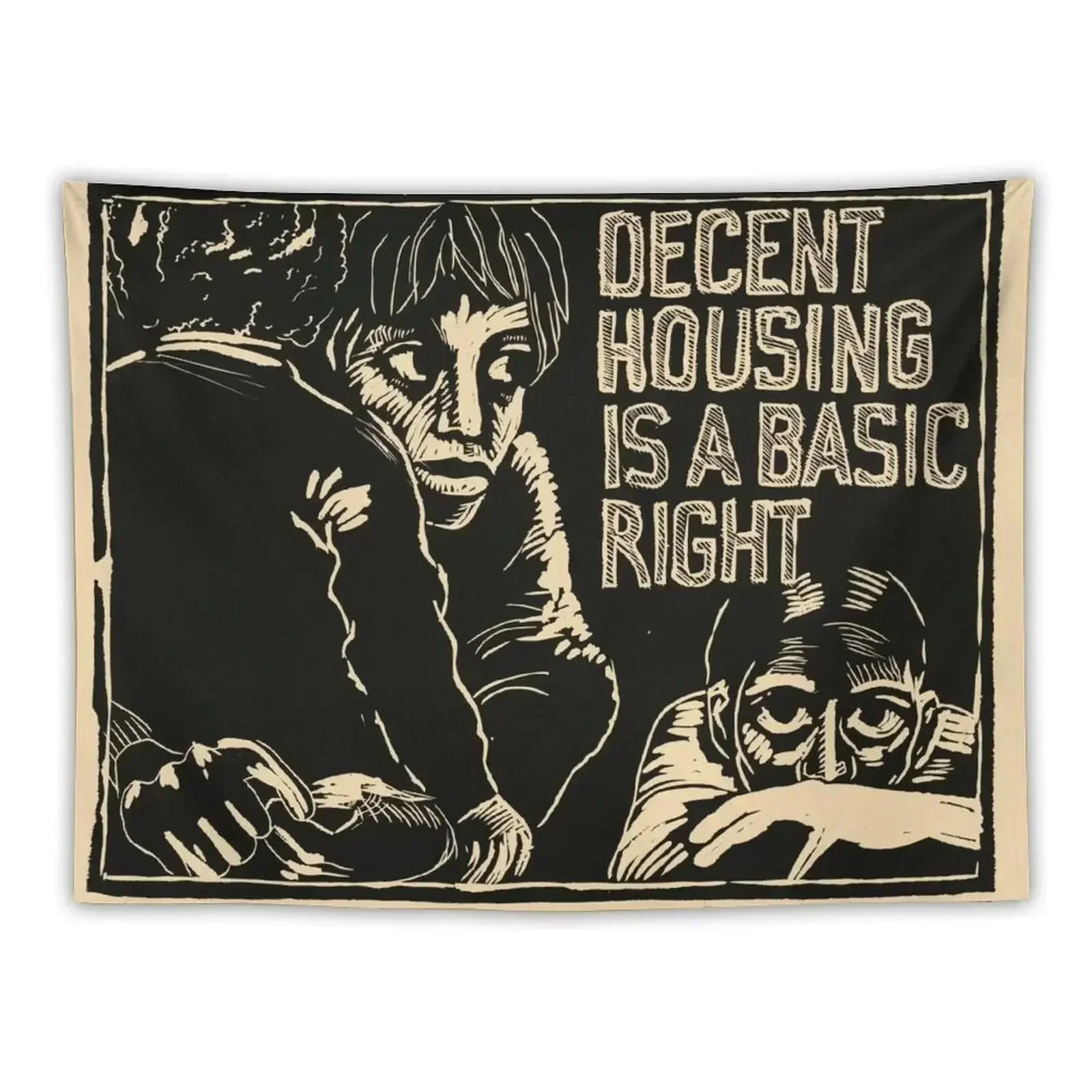 Decent Housing Is A Basic Right Tapestry Bedroom Decor Art Mural Home Decorating Tapestry
Decent Housing Is A Basic Right Tapestry Bedroom Decor Art Mural Home Decorating Tapestry