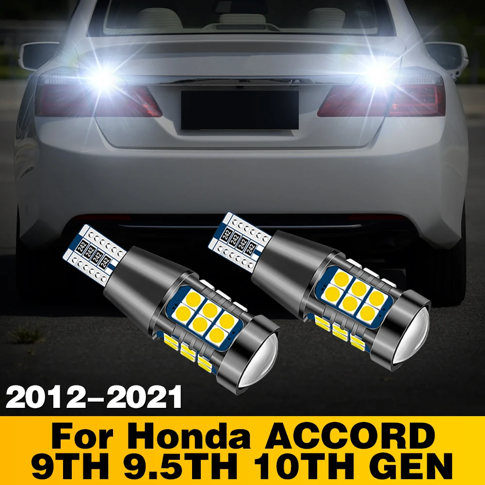 2 шт., Автомобильные светодиодные лампы T15 для задних фар Honda ACCORD 8 9 10 2008-2015 2016 2017 2018 2019 2020
2 шт., Автомобильные светодиодные лампы T15 для задних фар Honda ACCORD 8 9 10 2008-2015 2016 2017 2018 2019 2020