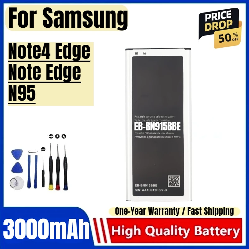 EB-BN915BBE for Samsung Note4 Edge Note Edge N95 Mobile Phone Battery High Quality High Capacity Battery Replacement Bateria
EB-BN915BBE for Samsung Note4 Edge Note Edge N95 Mobile Phone Battery High Quality High Capacity Battery Replacement Bateria