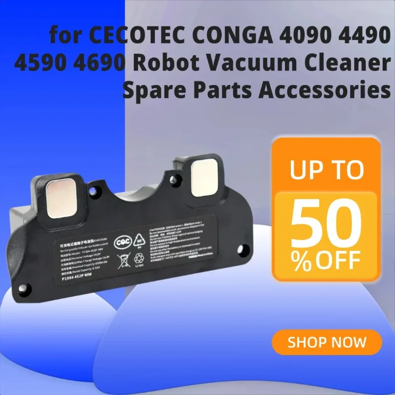 Новый сменный аккумулятор 14,4 В, 6500 мАч 18650 для CECOTEC CONGA 4090 4490 4590 4690, запасные части для робота-пылесоса, аксессуары
Новый сменный аккумулятор 14,4 В, 6500 мАч 18650 для CECOTEC CONGA 4090 4490 4590 4690, запасные части для робота-пылесоса, аксессуары
