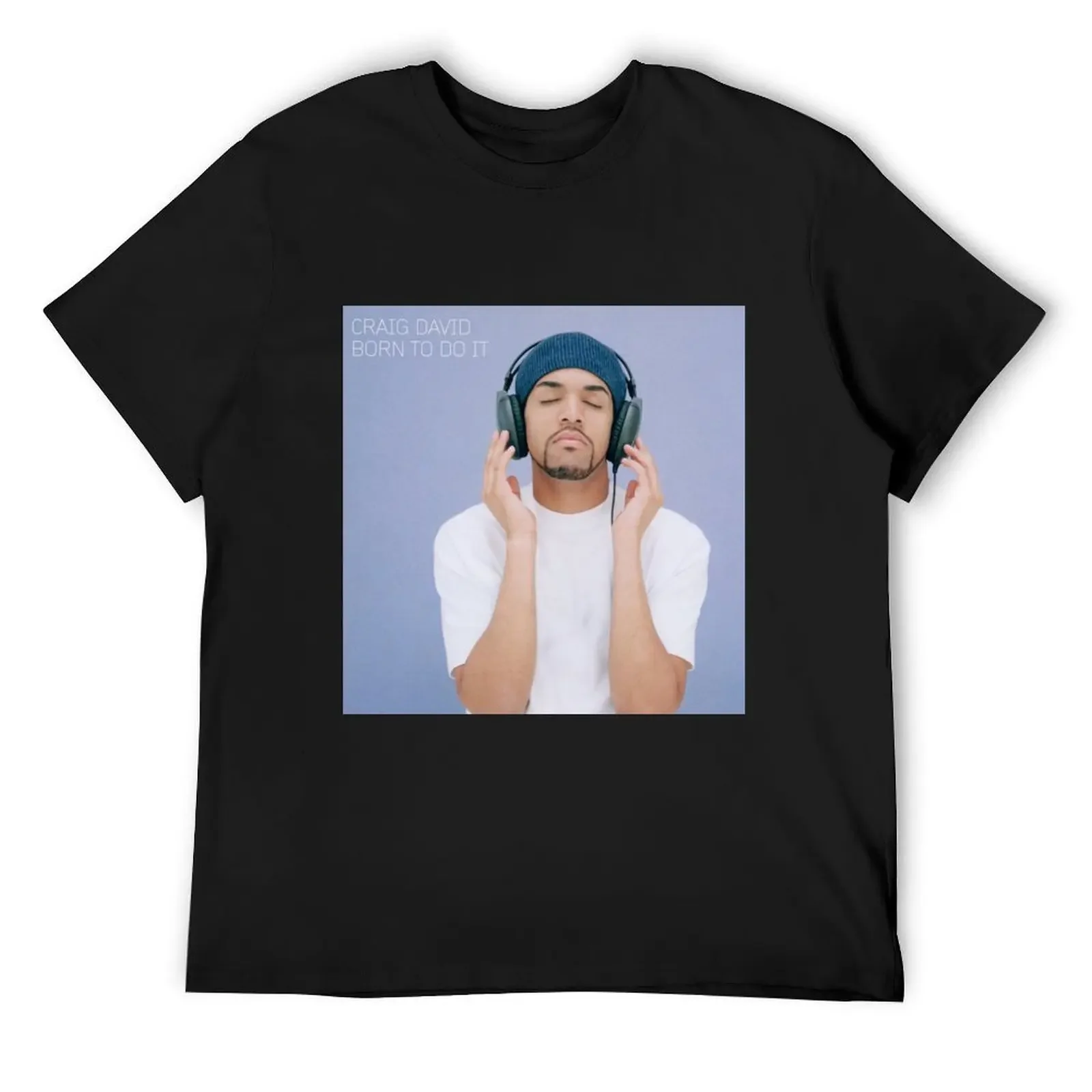 Craig David born to do it (2) T-Shirt shirts graphic tee kawaii clothes customs design your own men t shirts high quality
Craig David born to do it (2) T-Shirt shirts graphic tee kawaii clothes customs design your own men t shirts high quality