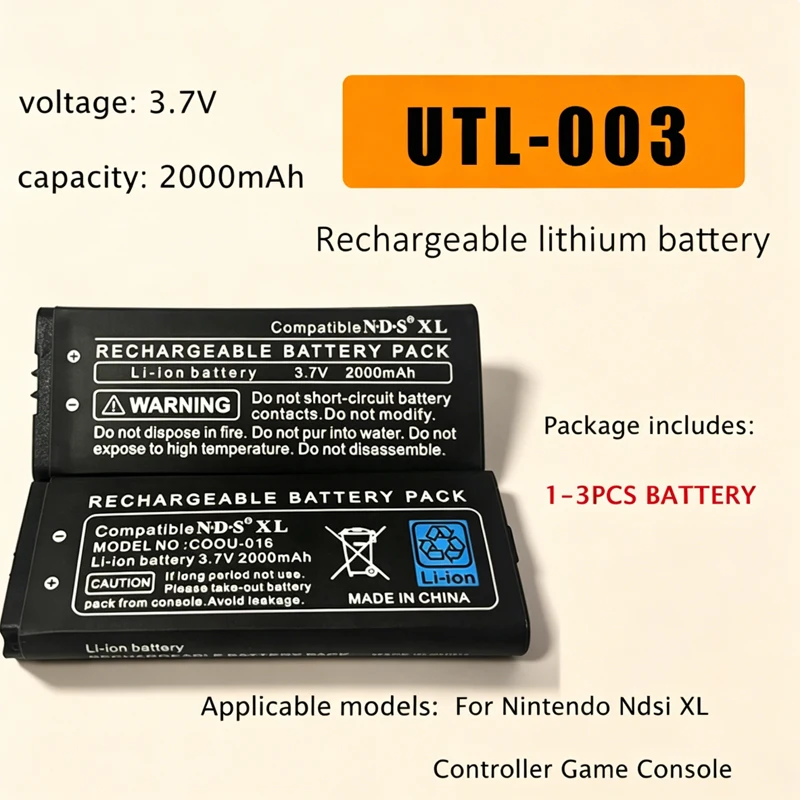 UTL-003 Rechargeable Battery 3.7V 2000mAh for Nintendo Ndsi XL Controller Game Console NDS XL utl003 Replacement Batteries
UTL-003 Rechargeable Battery 3.7V 2000mAh for Nintendo Ndsi XL Controller Game Console NDS XL utl003 Replacement Batteries