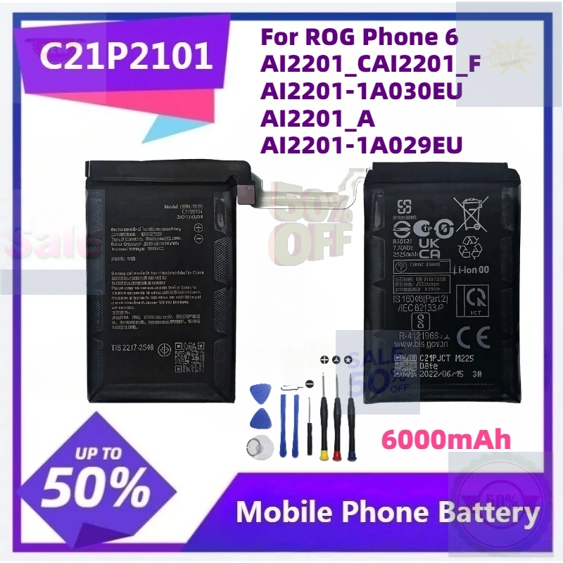 6000mAh C21P2101 Replacement Battery for ASUS ROG Phone 6 Phone 6 Pro Phone 7 AI2201_C AI2201_F AI2201-1A030E AI2201_A
6000mAh C21P2101 Replacement Battery for ASUS ROG Phone 6 Phone 6 Pro Phone 7 AI2201_C AI2201_F AI2201-1A030E AI2201_A