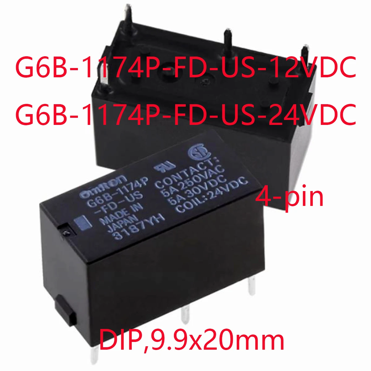4PCS original G6B-1174P-FD-US-12VDC G6B-1174P-FD-US-24VDC RELAY GEN PURPOSSE SPST 8A DIP, 9.9x20mm DC12V DC24V 4-pin
4PCS original G6B-1174P-FD-US-12VDC G6B-1174P-FD-US-24VDC RELAY GEN PURPOSSE SPST 8A DIP, 9.9x20mm DC12V DC24V 4-pin