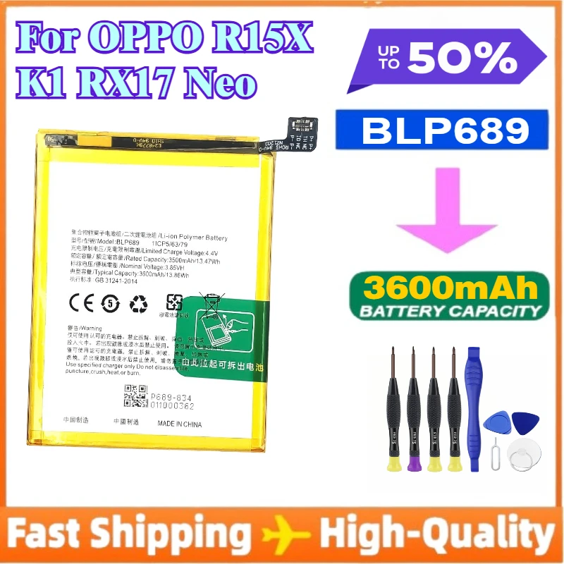 BLP689 3600mAh Li-ion Battery for OPPO R15X K1 RX17 Replacement Phone Battery+With Tools
BLP689 3600mAh Li-ion Battery for OPPO R15X K1 RX17 Replacement Phone Battery+With Tools