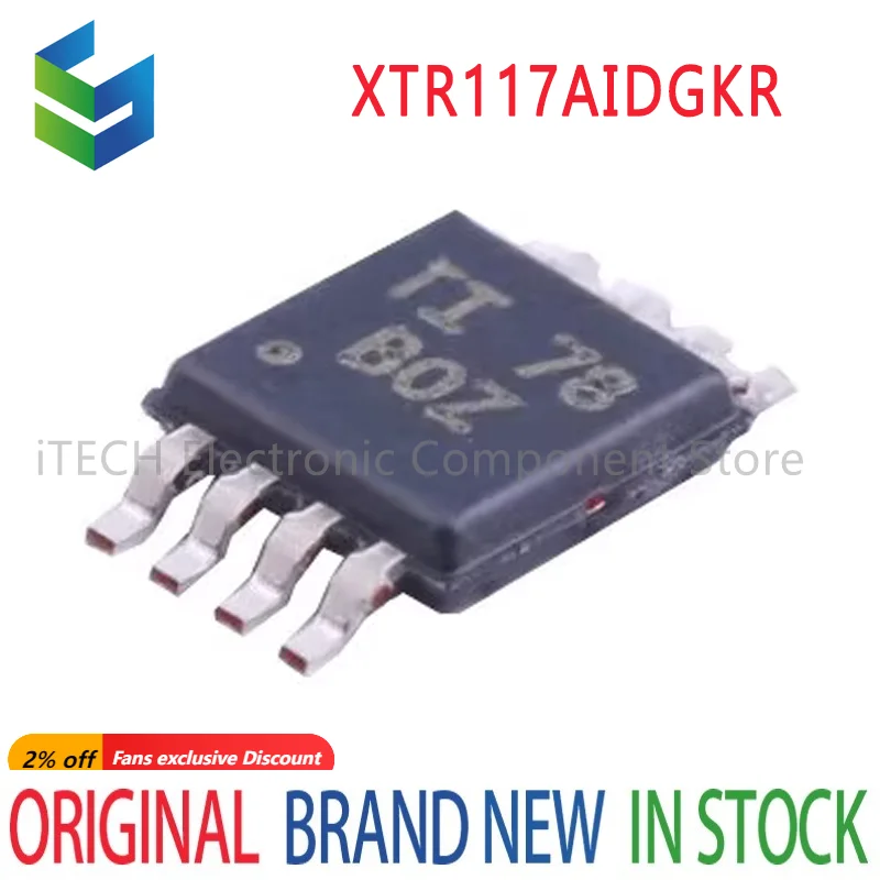 10 шт./партия XTR117AIDGKR XTR117AIDGKT XTR117AIDGK XTR117 BOZ MSOP8 новый оригинальный
10 шт./партия XTR117AIDGKR XTR117AIDGKT XTR117AIDGK XTR117 BOZ MSOP8 новый оригинальный