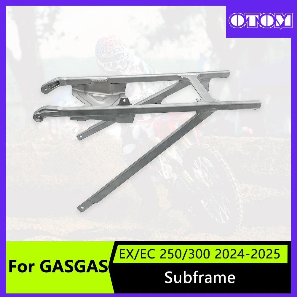 OTOM Motorcycle 2025 Subframe Aluminum OEM Rear Frame For GasGas EC ES EW EX MC 125 250 300 450 Tailstock Bracket
OTOM Motorcycle 2025 Subframe Aluminum OEM Rear Frame For GasGas EC ES EW EX MC 125 250 300 450 Tailstock Bracket