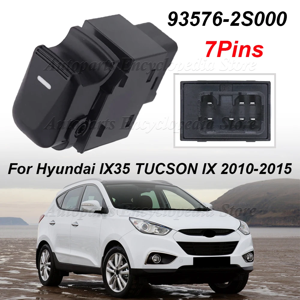 Блок переключателя стеклоподъемника правого пассажира 93576-2S000 для Hyundai Tucson ix35 2010-2015, автоаксессуары 935762S000 
Блок переключателя стеклоподъемника правого пассажира 93576-2S000 для Hyundai Tucson ix35 2010-2015, автоаксессуары 935762S000
