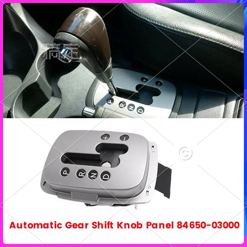 NEW-Automatic Gear Shifter Knob Panel 84650-03000 For Kia Sportage 2007-2012 Gearbox Shift Lever Panel Cover Trim 8465003000 Par
NEW-Automatic Gear Shifter Knob Panel 84650-03000 For Kia Sportage 2007-2012 Gearbox Shift Lever Panel Cover Trim 8465003000 Par
