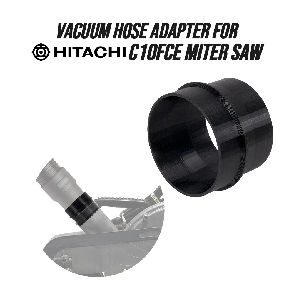 Vacuum Hose Adapter for Hitachi C10FCE Miter Saw Tool Accessory
Vacuum Hose Adapter for Hitachi C10FCE Miter Saw Tool Accessory
