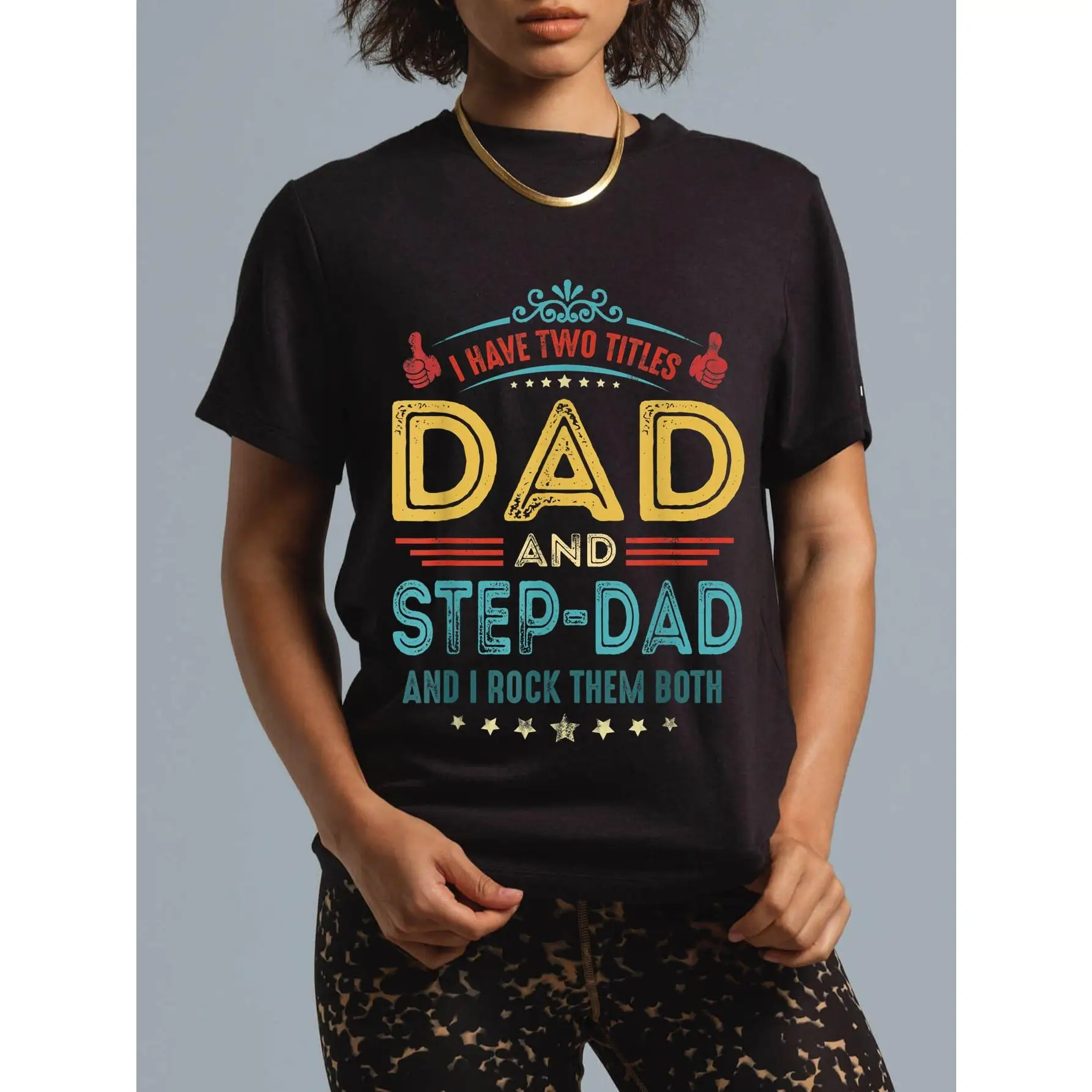 Funny "I Have Two Titles Dad & Step-Dad" Graphic T-Shirt for Women - 100% Cotton Casual Short Sleeve Tee with Thumbs-Up Design
Funny "I Have Two Titles Dad & Step-Dad" Graphic T-Shirt for Women - 100% Cotton Casual Short Sleeve Tee with Thumbs-Up Design