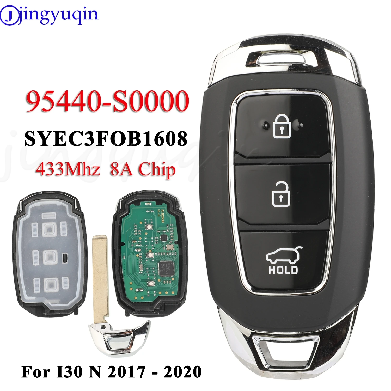 JYQ 3BTN95440-S0000 Remote Car Key 433Mhz 8A For Hyundai I30 N 2017 2018 2019 2020 Smart Keyless go Fob Control SYEC3FOB1608
JYQ 3BTN95440-S0000 Remote Car Key 433Mhz 8A For Hyundai I30 N 2017 2018 2019 2020 Smart Keyless go Fob Control SYEC3FOB1608
