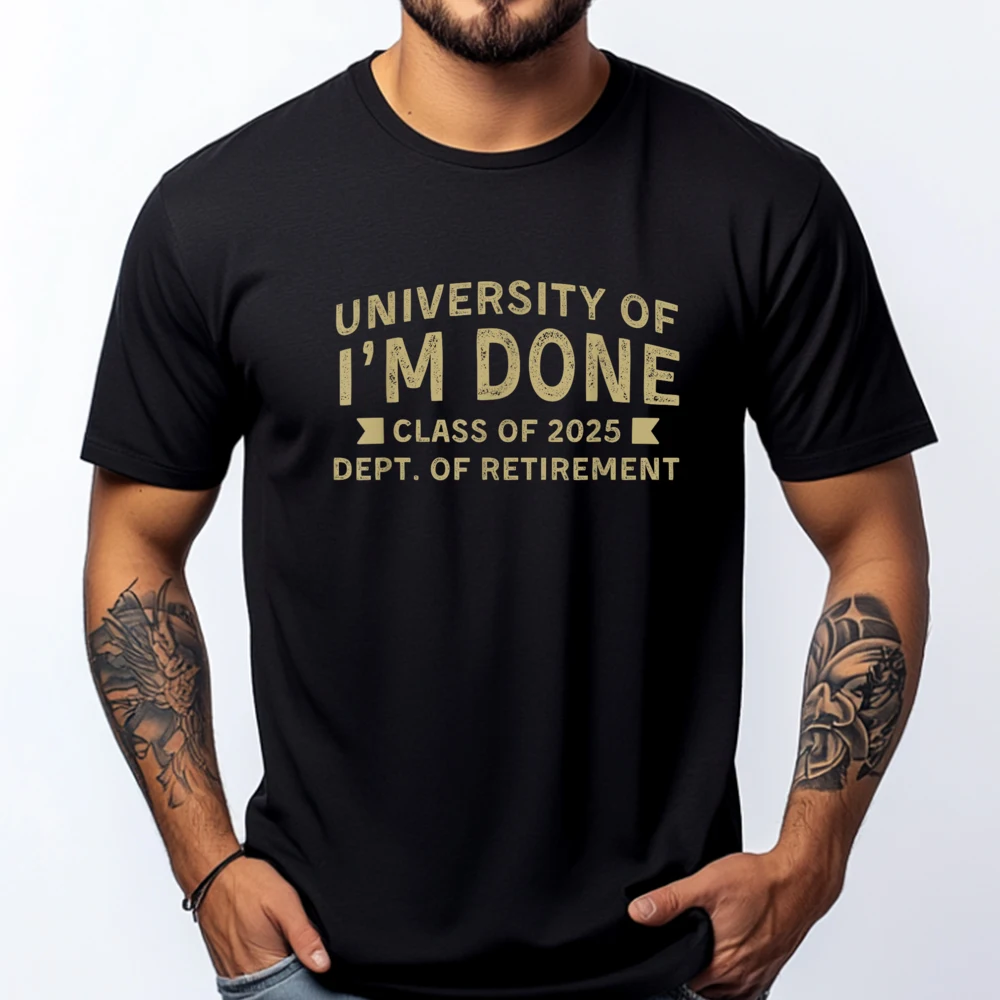 University Of I M Done Teacher Fun Retirement Class Of 2025 Oversized T Shirt Men New Year Chinese Style
University Of I M Done Teacher Fun Retirement Class Of 2025 Oversized T Shirt Men New Year Chinese Style