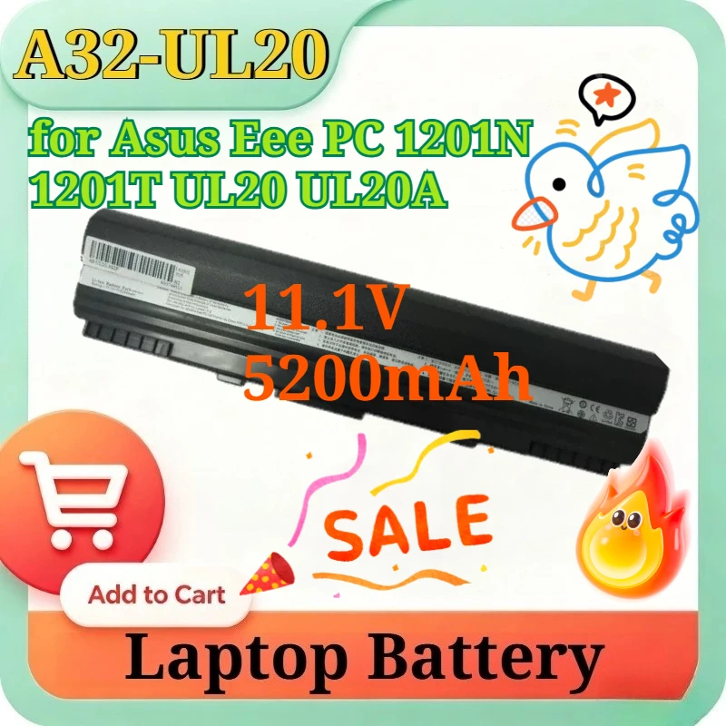 A32-UL20 11.1V 5200mAh High Capacity Li-ion Laptop Battery for Asus Eee PC 1201N 1201T UL20 UL20A Replacement Notebook Battery
A32-UL20 11.1V 5200mAh High Capacity Li-ion Laptop Battery for Asus Eee PC 1201N 1201T UL20 UL20A Replacement Notebook Battery