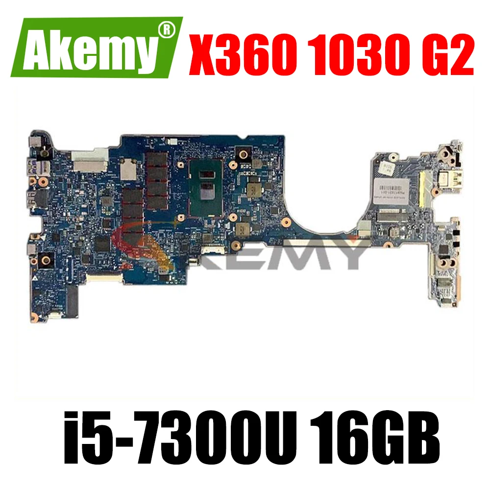 For HP X360 1030 G2 Laptop Motherboard 6050A2848001 i5-7th Gen With RAM 917922-601 L30419-601 Mainboard EliteBook 1030-G2
For HP X360 1030 G2 Laptop Motherboard 6050A2848001 i5-7th Gen With RAM 917922-601 L30419-601 Mainboard EliteBook 1030-G2