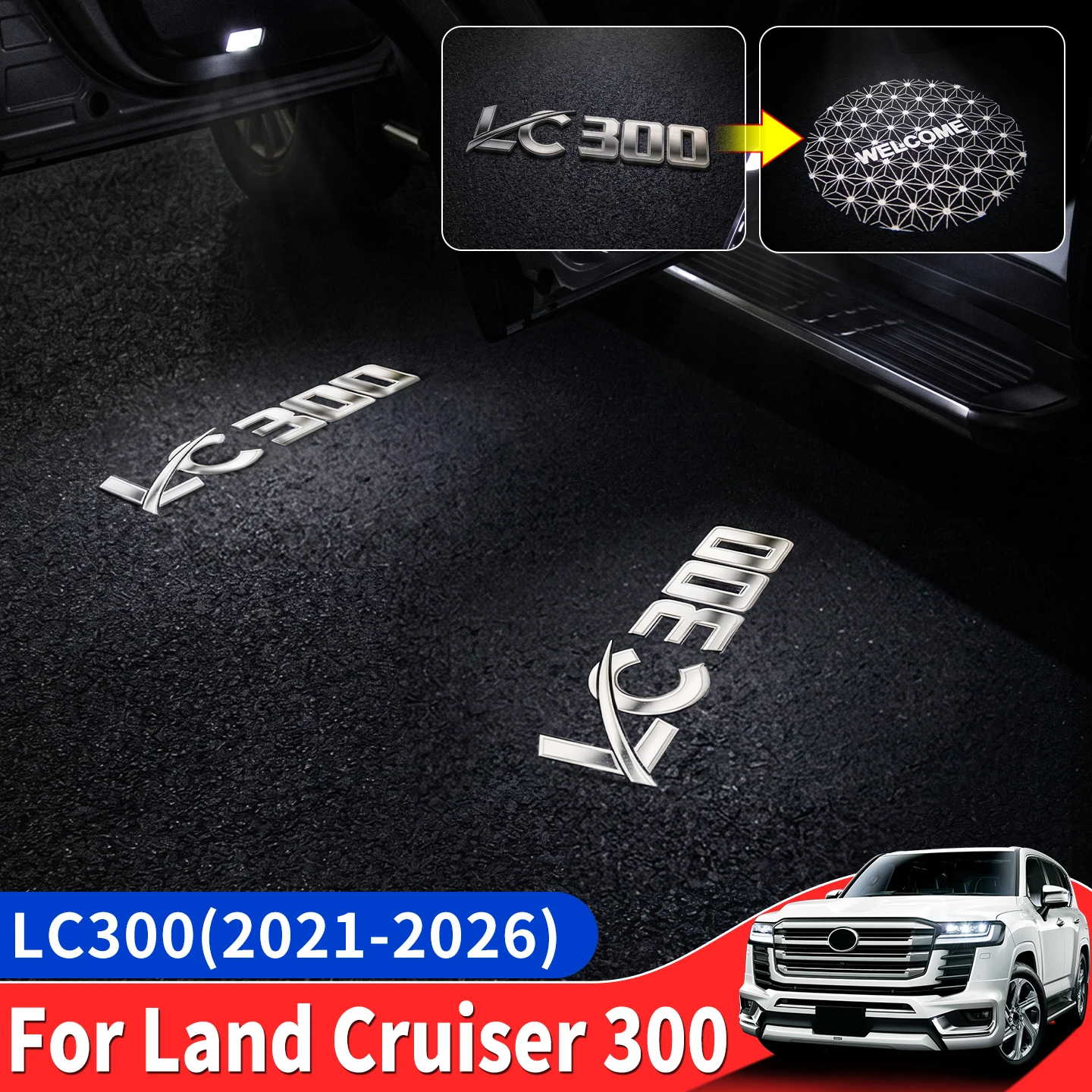 For 2022-2026 Toyota Land Cruiser 300 Dual Color Door Welcome Light LED Courtesy Projector Welcome to LC300 Exterior Accessori
For 2022-2026 Toyota Land Cruiser 300 Dual Color Door Welcome Light LED Courtesy Projector Welcome to LC300 Exterior Accessori