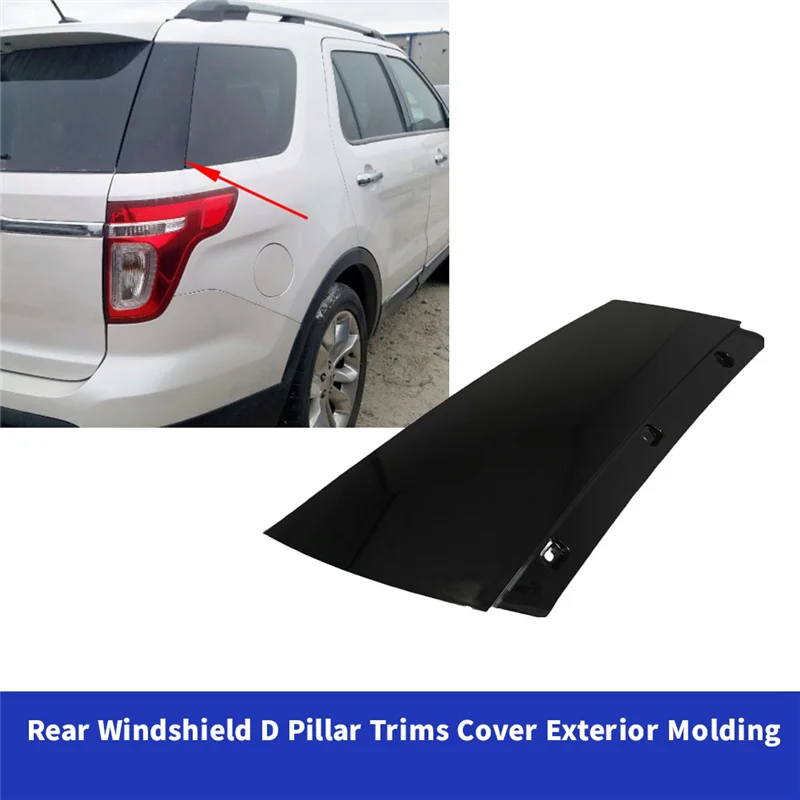 AB61-Car D Pillar Molding Rear Door Windshield Exterior Trims Cover For Ford Explorer 11-14
AB61-Car D Pillar Molding Rear Door Windshield Exterior Trims Cover For Ford Explorer 11-14
