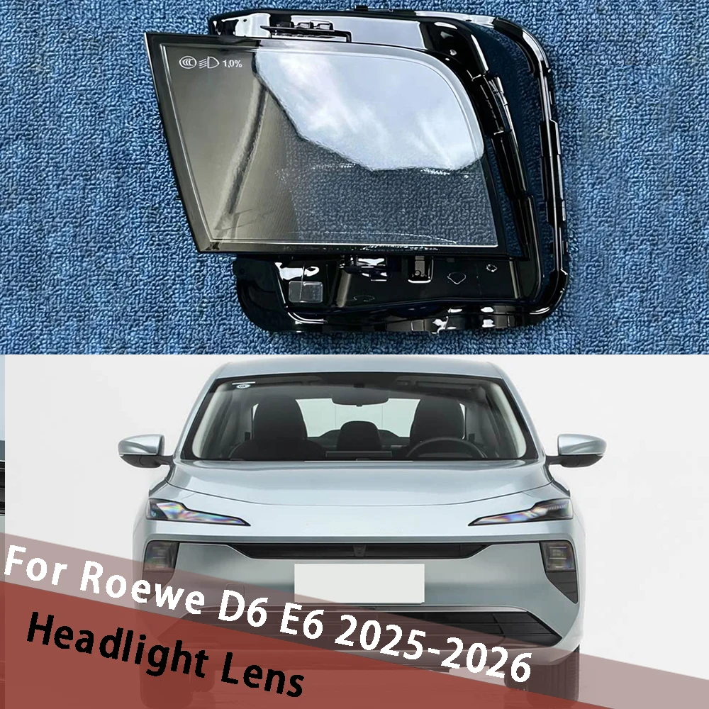 For Roewe D6 E6 2025 2026 Car Accessories Headlamp Shell Transparent Lampshade Headlight Lens Cover Housing Plexiglass
For Roewe D6 E6 2025 2026 Car Accessories Headlamp Shell Transparent Lampshade Headlight Lens Cover Housing Plexiglass