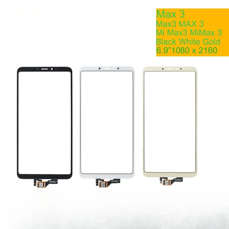 For Xiaomi Mi Max 3 Touch Screen Digitizer Touch Panel Sensor Front Outer Glass Lens Replace
For Xiaomi Mi Max 3 Touch Screen Digitizer Touch Panel Sensor Front Outer Glass Lens Replace