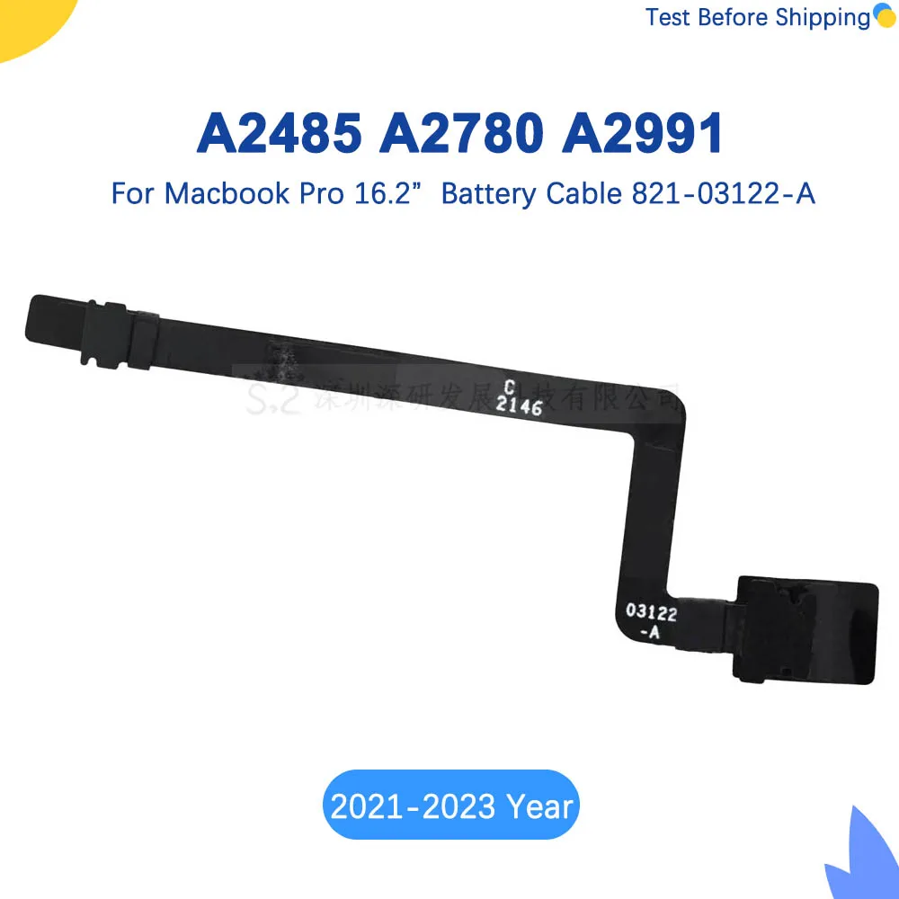 New Original A2485 Battery Flex Cable For Macbook Pro 16" A2780 A2991 Battery cable 821-03122-A 2021 2023 Year
New Original A2485 Battery Flex Cable For Macbook Pro 16" A2780 A2991 Battery cable 821-03122-A 2021 2023 Year