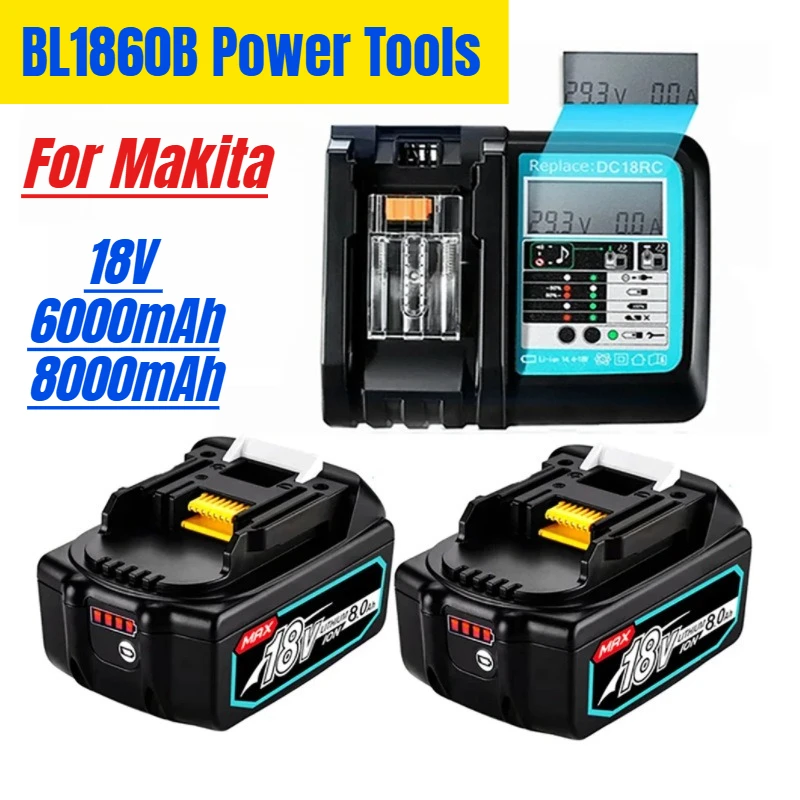 18V 8000mAh for Makita BL1860B Rechargeable Lithium-ion Battery Power Tools
18V 8000mAh for Makita BL1860B Rechargeable Lithium-ion Battery Power Tools