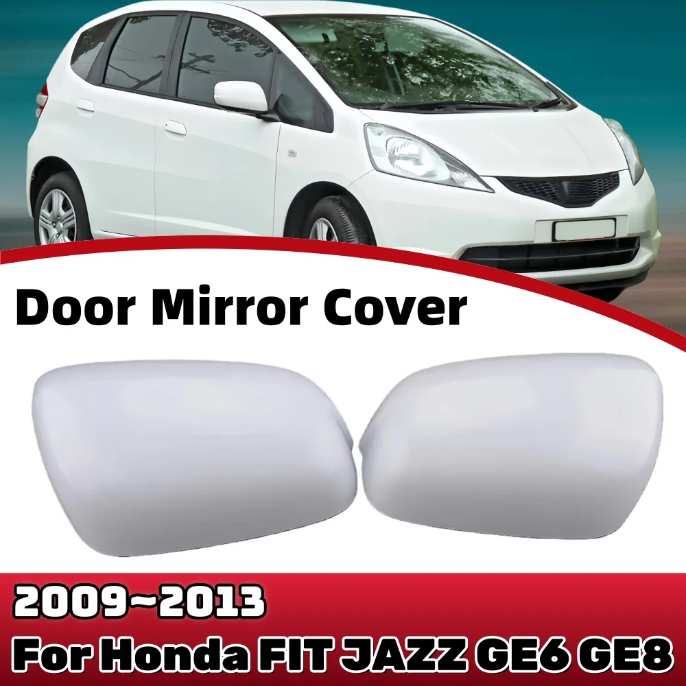 Door Mirror Cover For Honda FIT JAZZ GE6 GE8 2010 2011 2012 Car Modification Accessory Decoration ABS Plastic Styling Upgrade
Door Mirror Cover For Honda FIT JAZZ GE6 GE8 2010 2011 2012 Car Modification Accessory Decoration ABS Plastic Styling Upgrade