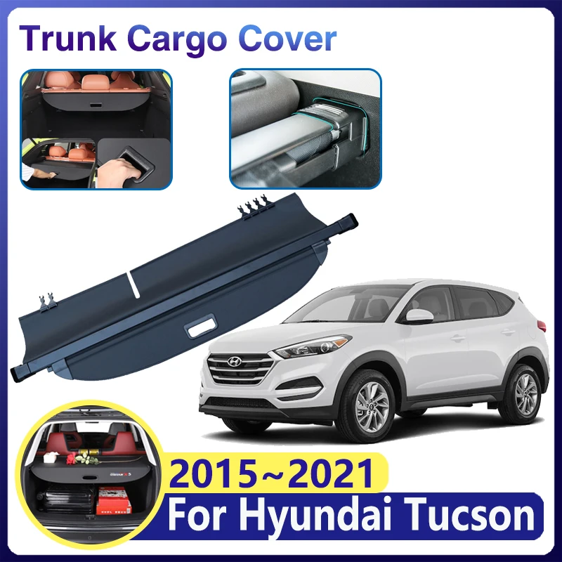 Аксессуары для Hyundai Tucson TL, занавески для багажника автомобиля 2015-2021 2019, багажник, Задний лоток, выдвижной защитный ящик для хранения багажа
Аксессуары для Hyundai Tucson TL, занавески для багажника автомобиля 2015-2021 2019, багажник, Задний лоток, выдвижной защитный ящик для хранения багажа