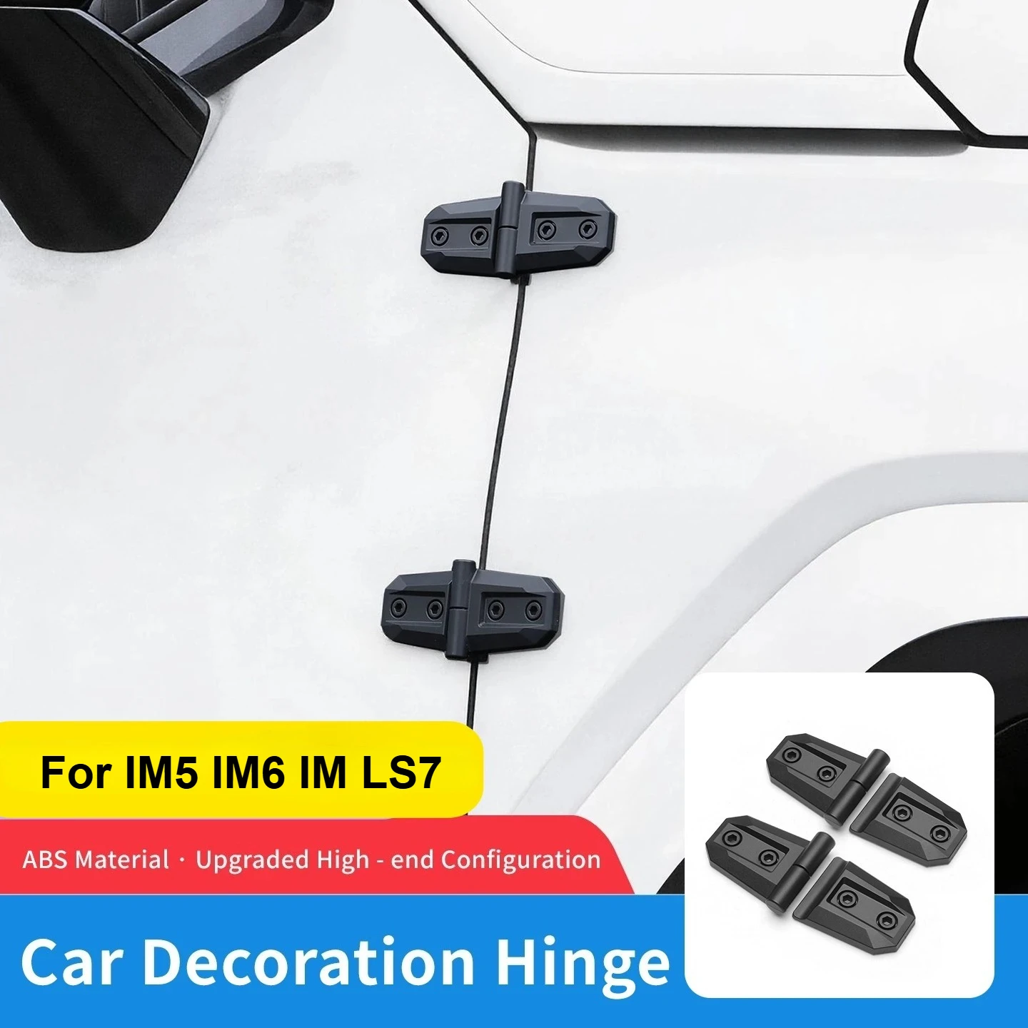 For IM IM5 IM6 IM LS7 Car Door Hinge Cover Car Engine Hood Front Fender Decorative Hinges Accessories
For IM IM5 IM6 IM LS7 Car Door Hinge Cover Car Engine Hood Front Fender Decorative Hinges Accessories