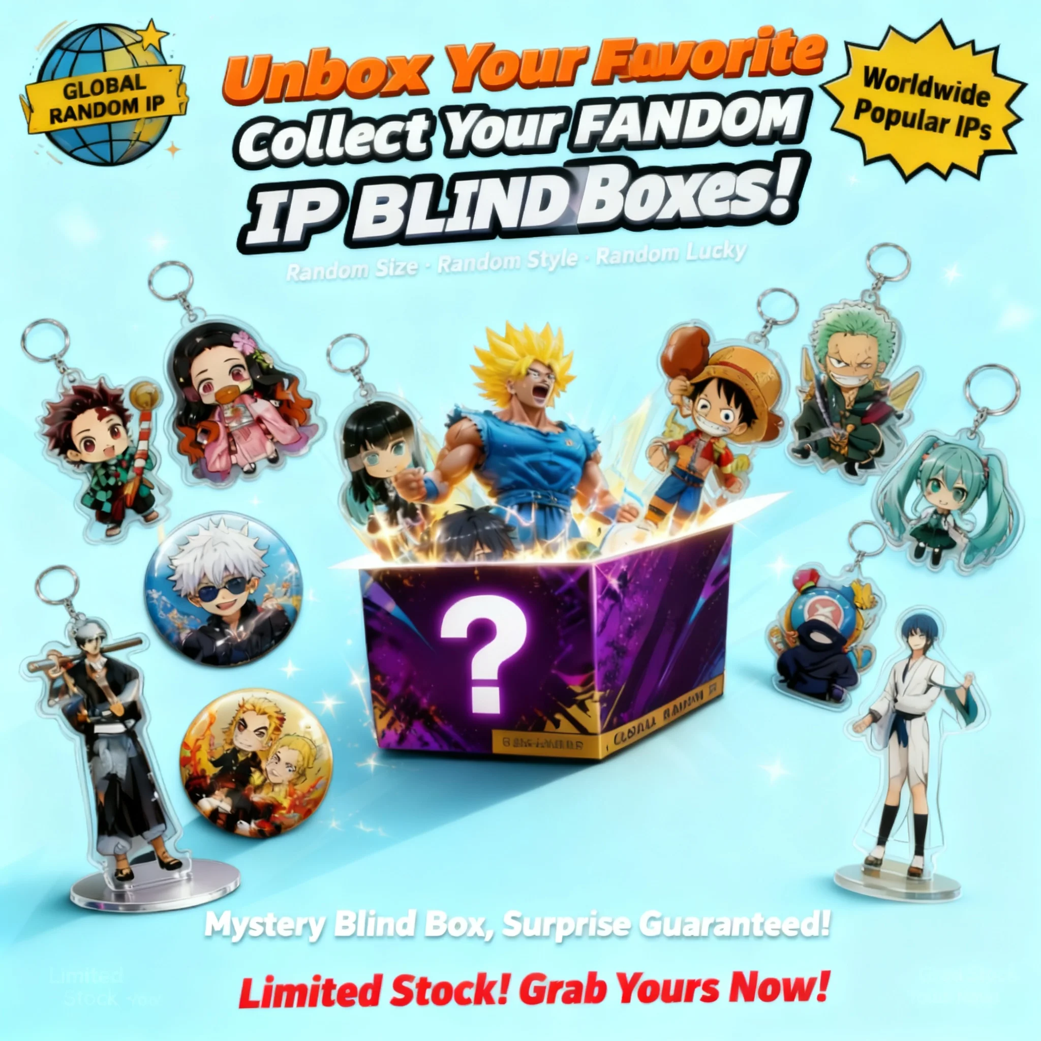 Acrylic Anime Keychain Blind Box Random Dragon Ball One Piece Hot Series IP Badge Standee Handban
Acrylic Anime Keychain Blind Box Random Dragon Ball One Piece Hot Series IP Badge Standee Handban