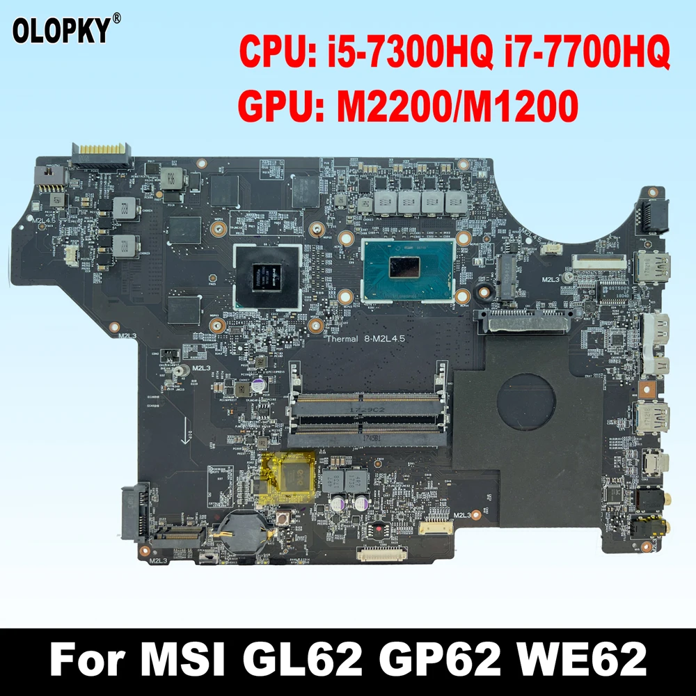 MS-16J51 VER 2.0 for MSI GL62 GP62 WE62 WE72 Laptop Motherboard with i5-7300HQ i7-7700HQ M2200/M1200 GPU DDR4 100% test
MS-16J51 VER 2.0 for MSI GL62 GP62 WE62 WE72 Laptop Motherboard with i5-7300HQ i7-7700HQ M2200/M1200 GPU DDR4 100% test