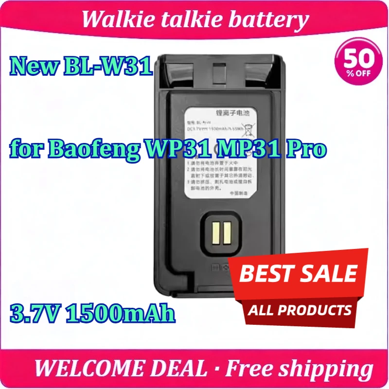 New BL-W31 for Baofeng WP31 MP31 Pro Walkie Talkie Battery 3.7V 1500mAh Replacement High Capacity Long Endurance Lithium Battery
New BL-W31 for Baofeng WP31 MP31 Pro Walkie Talkie Battery 3.7V 1500mAh Replacement High Capacity Long Endurance Lithium Battery