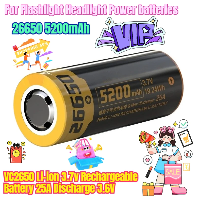 26650 5200mAh VC2650 Li-ion 3.7v Rechargeable Battery 25A Discharge 3.6V for Flashlight Headlight Power Batteries
26650 5200mAh VC2650 Li-ion 3.7v Rechargeable Battery 25A Discharge 3.6V for Flashlight Headlight Power Batteries