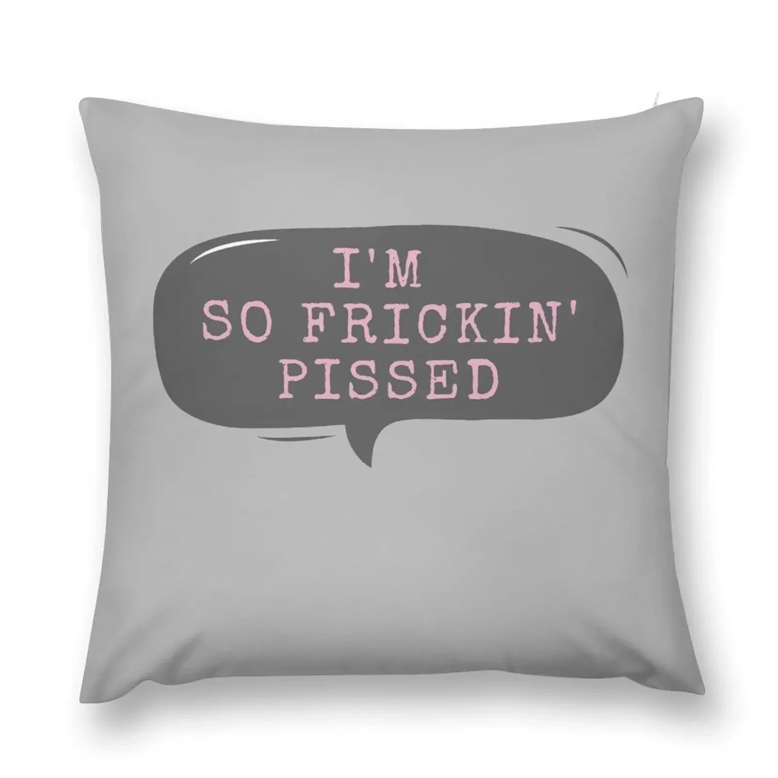 I'm So Frickin Pissed - White Chicks Throw Pillow Throw Pillow Covers Decorative Cushions For Living Room pillow
I'm So Frickin Pissed - White Chicks Throw Pillow Throw Pillow Covers Decorative Cushions For Living Room pillow