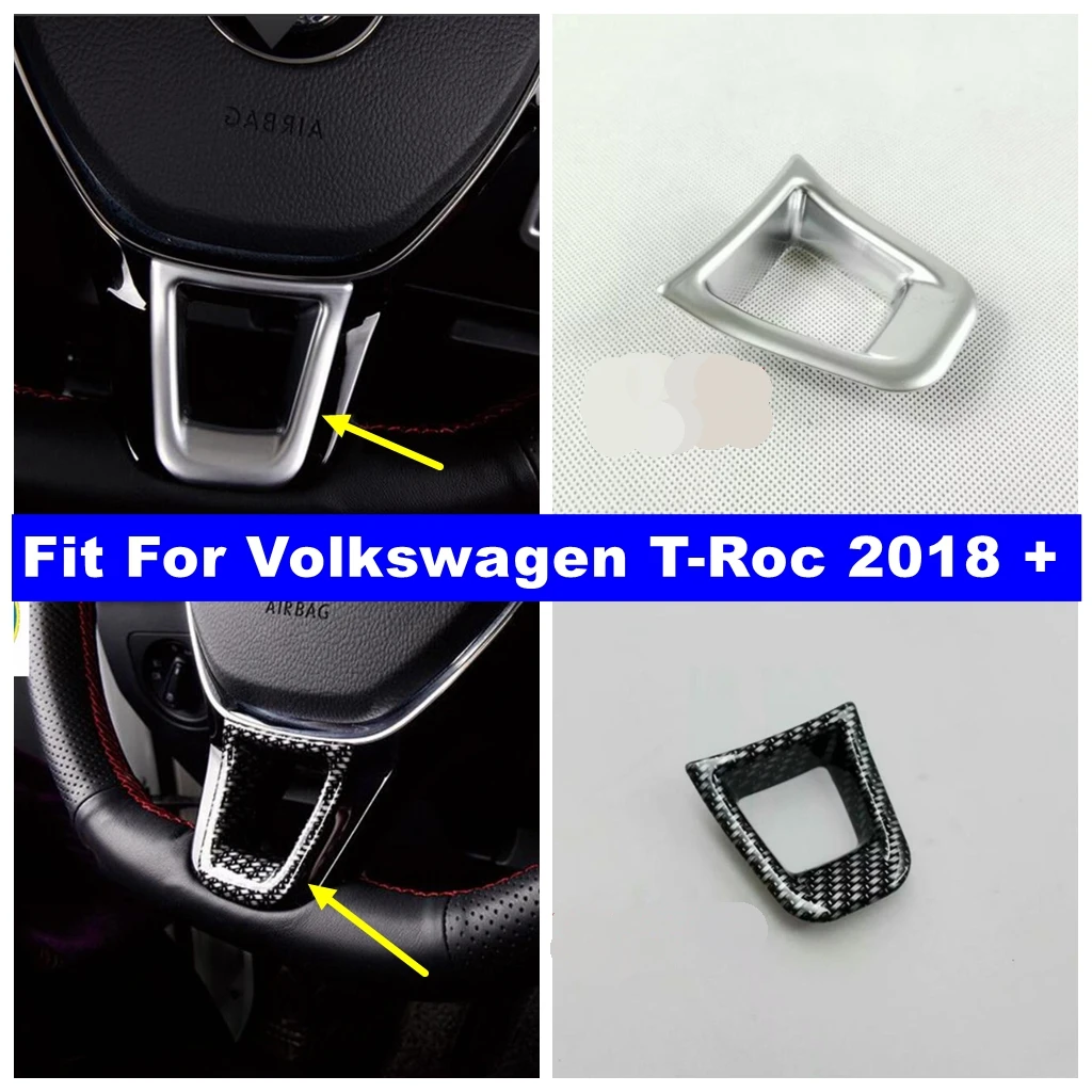 Matte / Carbon Fiber Look Car Steering Wheel Panel Frame Decor Cover Trim Accessories Fit For Volkswagen T-Roc T Roc 2018 - 2022
Matte / Carbon Fiber Look Car Steering Wheel Panel Frame Decor Cover Trim Accessories Fit For Volkswagen T-Roc T Roc 2018 - 2022