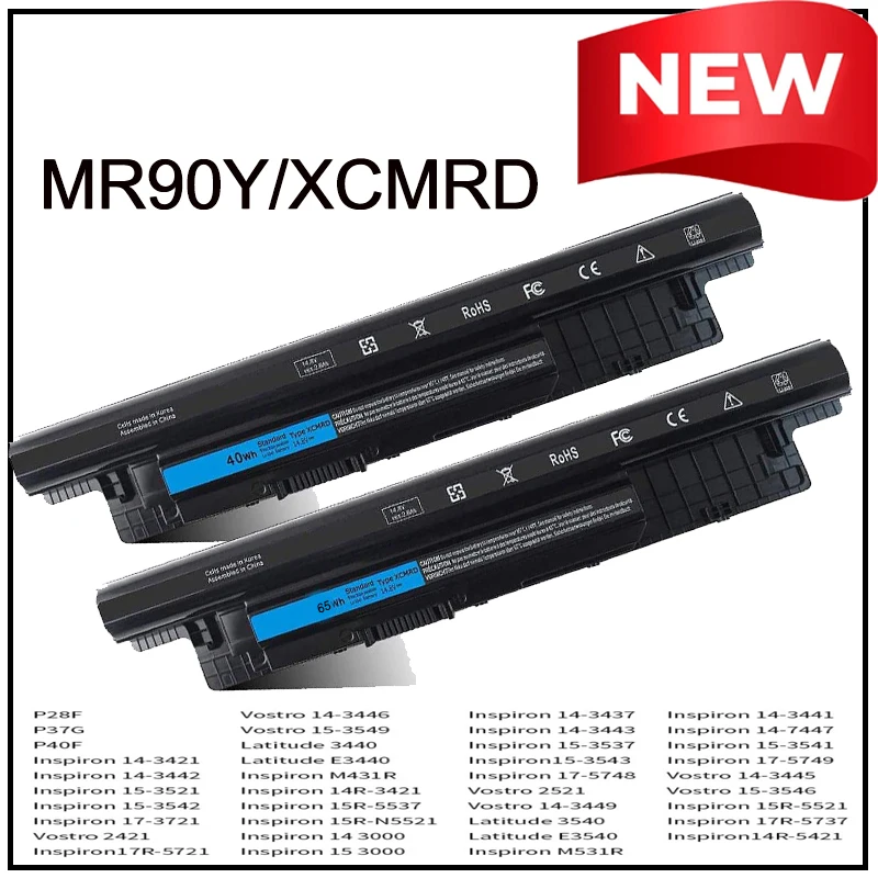 MR90Y/XCMRD Dell Inspiron 5537 Battery 3521 Replacement 65Wh for Dell Laptop Battery 40Wh Dell 14R 15R 3421 5421 3521 MR90Y New
MR90Y/XCMRD Dell Inspiron 5537 Battery 3521 Replacement 65Wh for Dell Laptop Battery 40Wh Dell 14R 15R 3421 5421 3521 MR90Y New