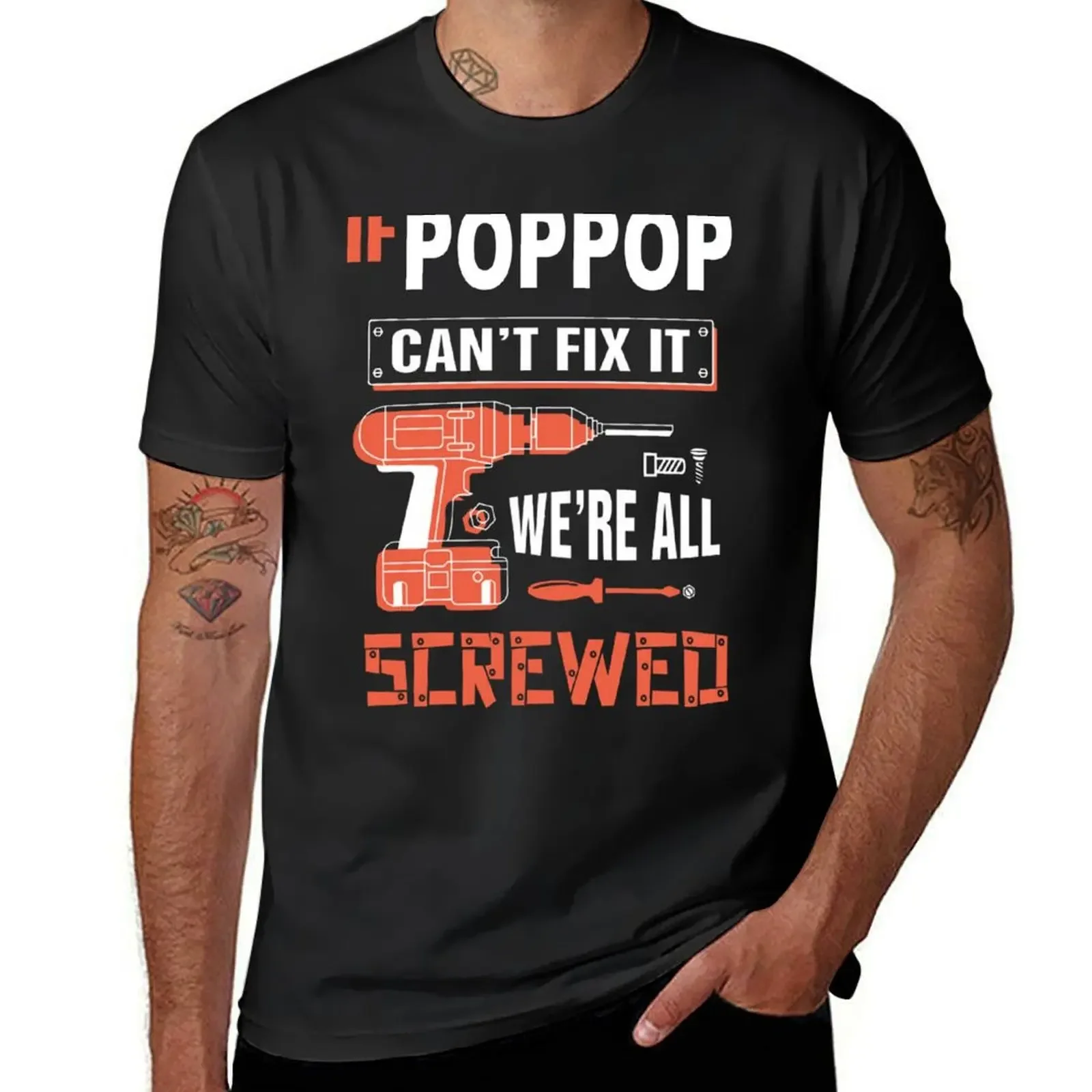 IF POPPOP CAN'T FIX IT NO ONE CAN T-Shirt cheap stuff plus size tops mens workout shirts
IF POPPOP CAN'T FIX IT NO ONE CAN T-Shirt cheap stuff plus size tops mens workout shirts