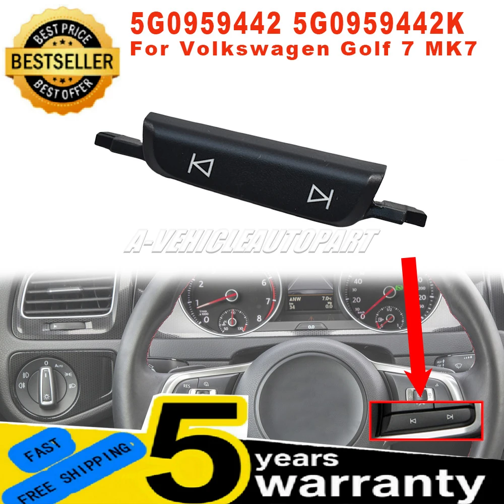 1PC New steering wheel volume button cover 5G0959442 For VW Golf 7 MK7 Multifunction Steering Wheel Volume Button Cap 5G0959442K
1PC New steering wheel volume button cover 5G0959442 For VW Golf 7 MK7 Multifunction Steering Wheel Volume Button Cap 5G0959442K