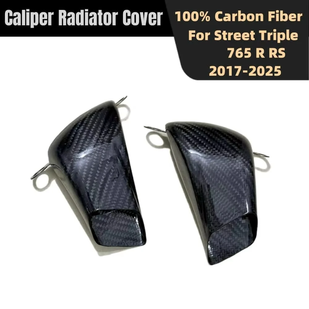 For Triumph Street Triple 765 765 S R RS 2017-2024 2025 100% Carbon Fiber Motorcycle Front Brake Air Duct Caliper Radiator Cover
For Triumph Street Triple 765 765 S R RS 2017-2024 2025 100% Carbon Fiber Motorcycle Front Brake Air Duct Caliper Radiator Cover