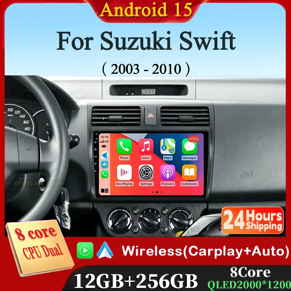 Android 15 Car Radio For Suzuki Swift 2003 - 2006 2007 2008 2009 2010 Multimedia Player Stereo Carplay AUTO Head Unit WIFI 4G BT
Android 15 Car Radio For Suzuki Swift 2003 - 2006 2007 2008 2009 2010 Multimedia Player Stereo Carplay AUTO Head Unit WIFI 4G BT