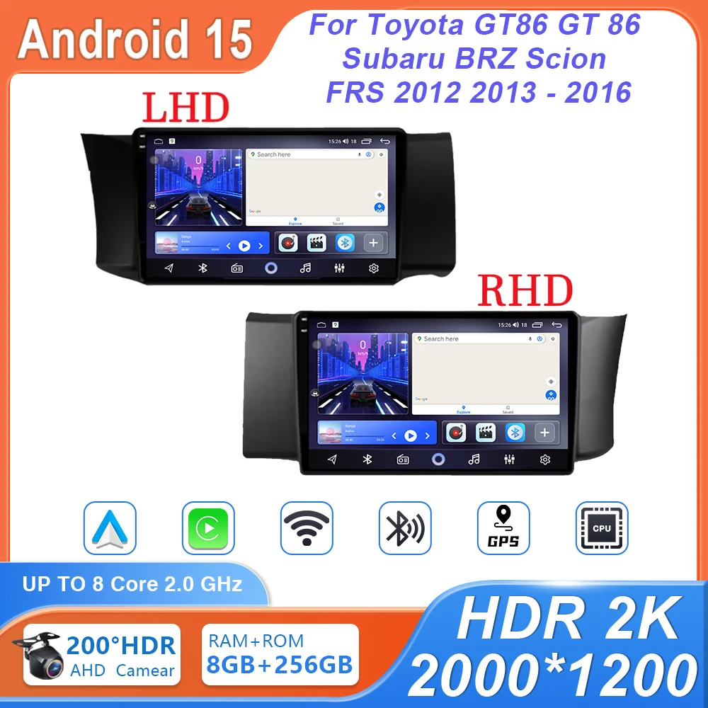Android 15 Car Radio For Toyota GT86 GT 86 Subaru BRZ Scion FRS 2012 2013 - 2016 Head Unit GPS Carplay Multimedia Player Auto
Android 15 Car Radio For Toyota GT86 GT 86 Subaru BRZ Scion FRS 2012 2013 - 2016 Head Unit GPS Carplay Multimedia Player Auto