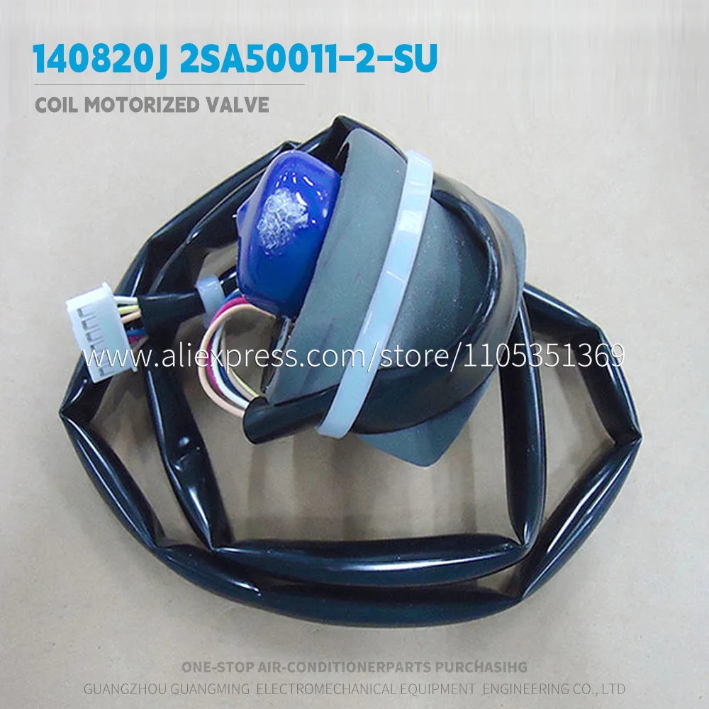 For Daikin VRV Indoor Unit FCQ36MVJU Coil Motorized Valve Assy Part Number 140820J 2SA50011-2-SU New and Original In Stock
For Daikin VRV Indoor Unit FCQ36MVJU Coil Motorized Valve Assy Part Number 140820J 2SA50011-2-SU New and Original In Stock