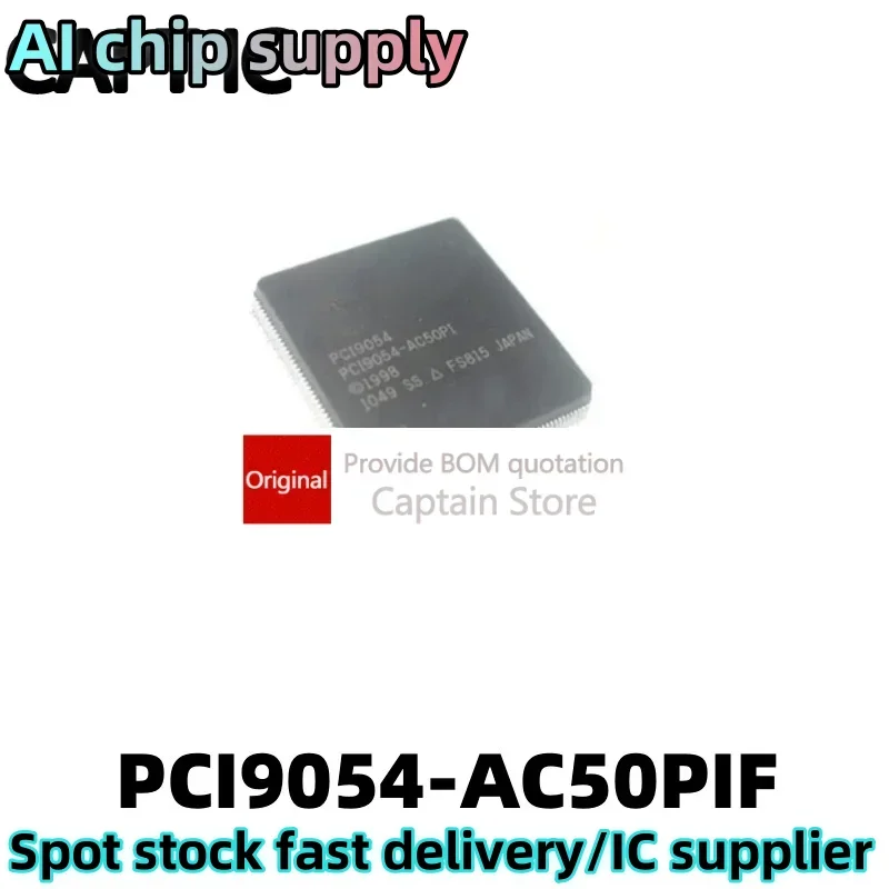 5PCS PCI9054-AC50PIF QFP176 controller
5PCS PCI9054-AC50PIF QFP176 controller