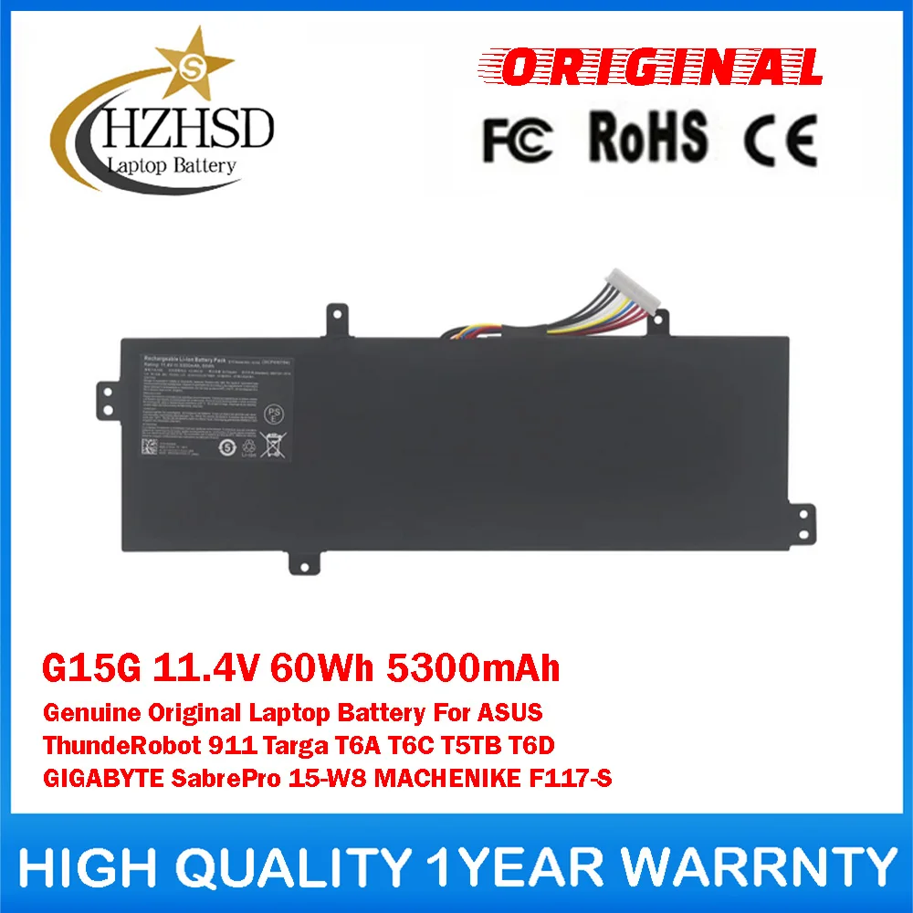 G15G 11.4V 60Wh 5300mAh Genuine Original Laptop Battery For ASUS ThundeRobot 911 Targa T6A T6C T5TB T6D GIGABYTE SabrePro 15-W8
G15G 11.4V 60Wh 5300mAh Genuine Original Laptop Battery For ASUS ThundeRobot 911 Targa T6A T6C T5TB T6D GIGABYTE SabrePro 15-W8