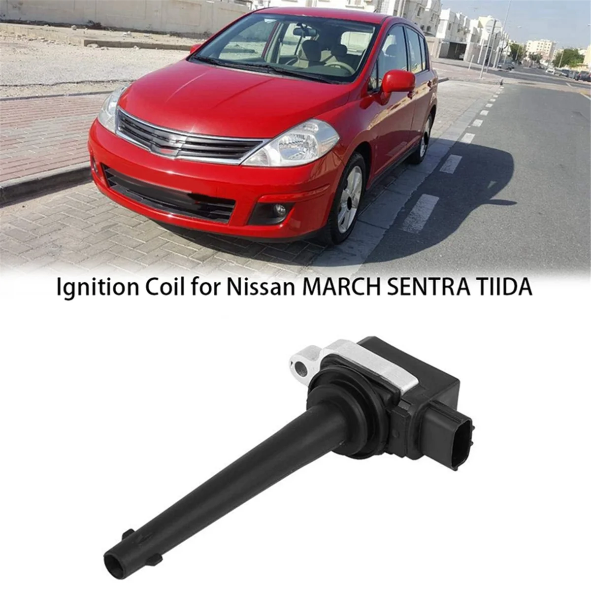 Ignition Coil for Nissan MARCH SENTRA TIIDA 22448-ED800 22448-ED800EP 22448ED800 Auto Parts Ignition Coil Connectors A
Ignition Coil for Nissan MARCH SENTRA TIIDA 22448-ED800 22448-ED800EP 22448ED800 Auto Parts Ignition Coil Connectors A