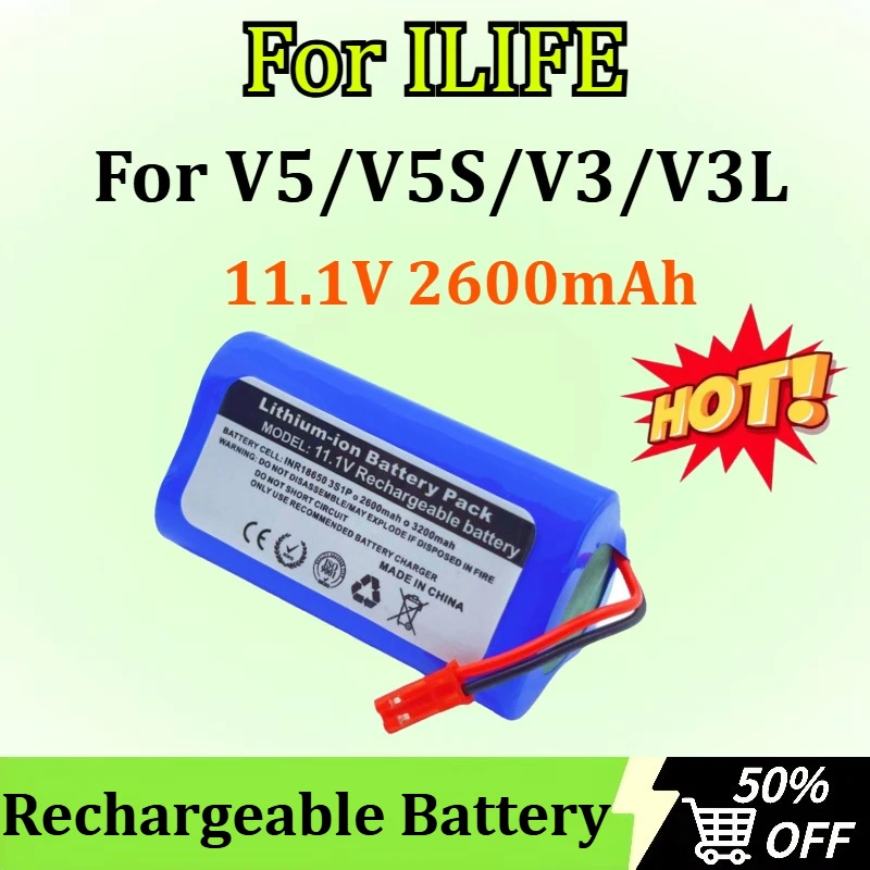 11.1V 2600mAh Lithium Rechargeable Battery for ILIFE V5/V5S/V3/V3L Robot Vacuum Cleaner Battery
11.1V 2600mAh Lithium Rechargeable Battery for ILIFE V5/V5S/V3/V3L Robot Vacuum Cleaner Battery