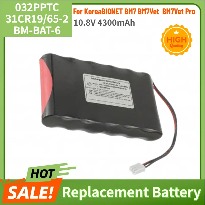 Brand New 032PPTC 31CR19/65-2 BM-BAT-6 High Quality Battery 10.8V 4300mAh For KoreaBIONET BM7 BM7Vet BM7Vet Pro
Brand New 032PPTC 31CR19/65-2 BM-BAT-6 High Quality Battery 10.8V 4300mAh For KoreaBIONET BM7 BM7Vet BM7Vet Pro