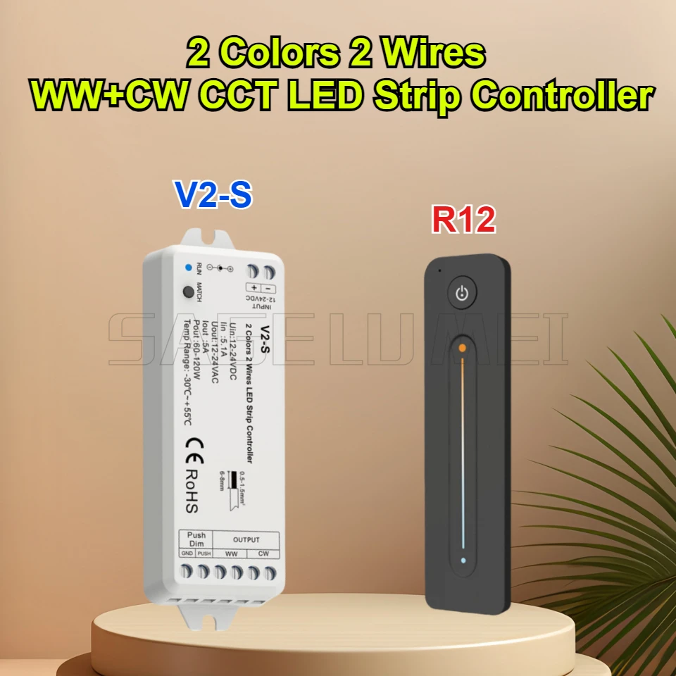 1CH*5A 12-24VDC 2-Wires WW+CW CCT Controller 2 Colors LED Strip Controller 1 Zone Color Temperature Remote RF 2.4GHz Push Dim
1CH*5A 12-24VDC 2-Wires WW+CW CCT Controller 2 Colors LED Strip Controller 1 Zone Color Temperature Remote RF 2.4GHz Push Dim