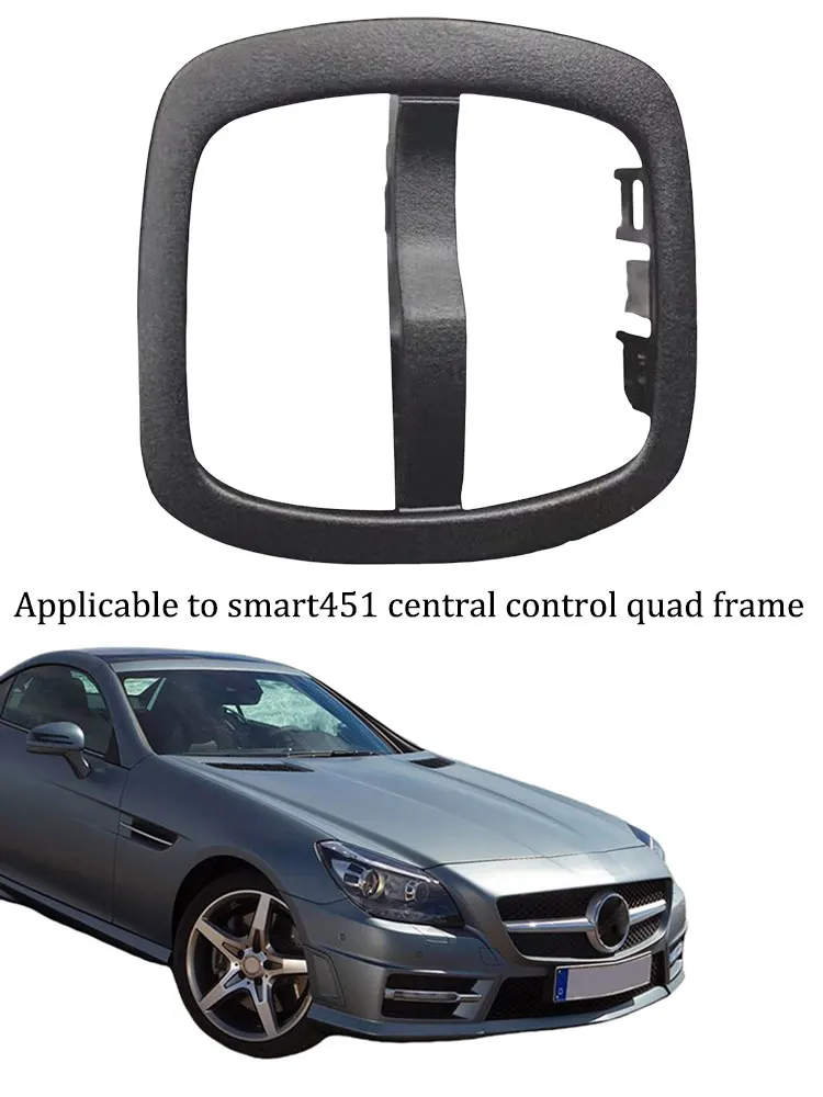 Applicable to central control quad frame for Smart Fortwo 451 2007-2014 OEM Number 4518203910
Applicable to central control quad frame for Smart Fortwo 451 2007-2014 OEM Number 4518203910