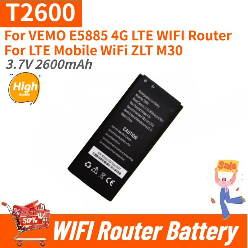 High Quality T2600 Battery 3.7V 2600mAh For VEMO E5885 4G LTE WIFI Router For LTE Mobile WiFi ZLT M30 New Replacement Battery
High Quality T2600 Battery 3.7V 2600mAh For VEMO E5885 4G LTE WIFI Router For LTE Mobile WiFi ZLT M30 New Replacement Battery