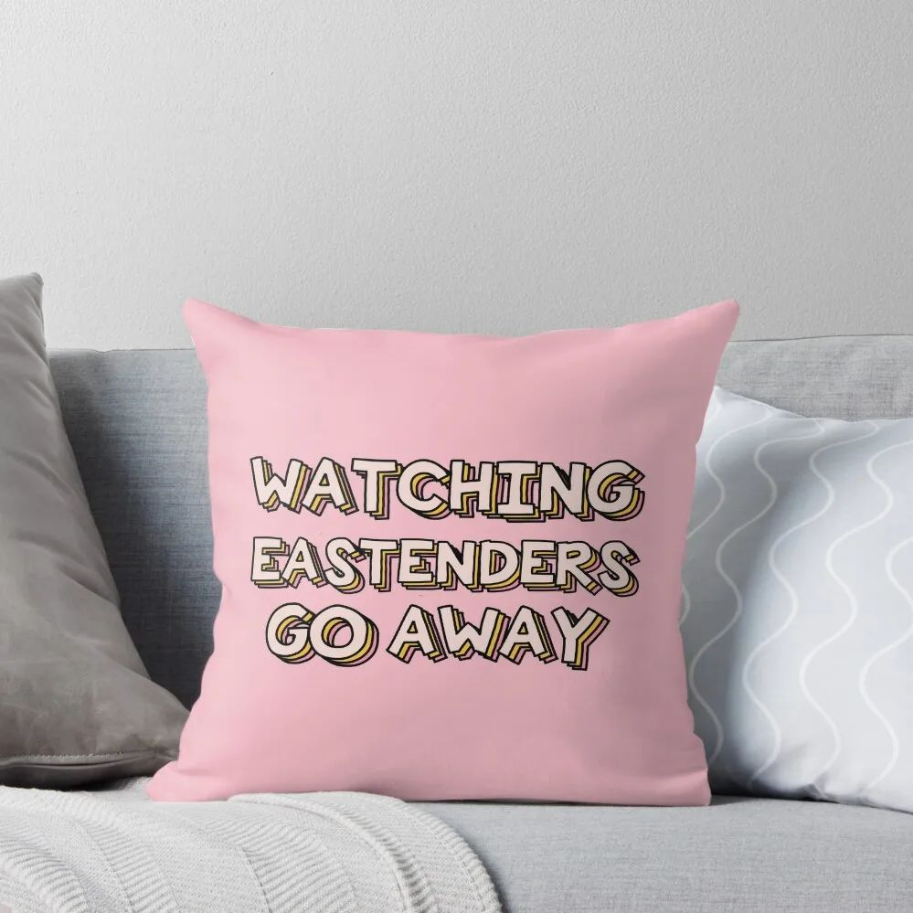 Watching Eastenders Go Away Throw Pillow bed pillows Sofa Covers For Living Room Pillow Covers Decorative pillow
Watching Eastenders Go Away Throw Pillow bed pillows Sofa Covers For Living Room Pillow Covers Decorative pillow